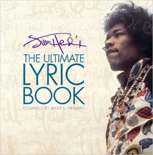 Jimi Hendrix - The Ultimate Lyric Book