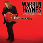 WARREN HAYNES - Man In Motion (2011)